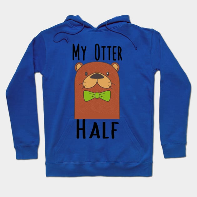 My Otter (Other) Half - Couples Best Friend Bow Tie Hoodie by PozureTees108